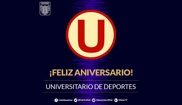Alianza Lima felicitó a Universitario de Deportes por su aniversario número 95.