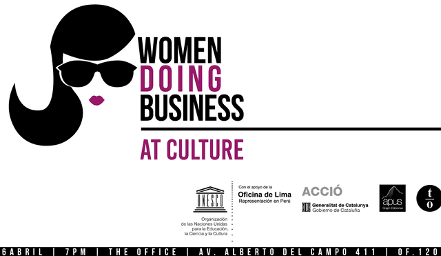 Women doing business at culture: La cultura con ojos de mujer