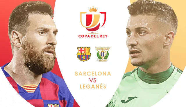 Barcelona vs. Leganés EN VIVO: en duelo por los octavos de la Copa del Rey