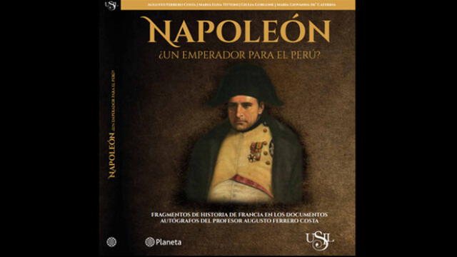 Presentarán el libro “Napoleón: ¿Un emperador para el Perú?" este miércoles 8 de noviembre