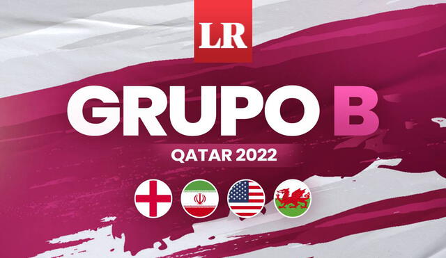 El grupo B del Mundial Qatar 2022 lo conforman Inglaterra, Estados Unidos, Irán y Gales. Foto: composición/La República