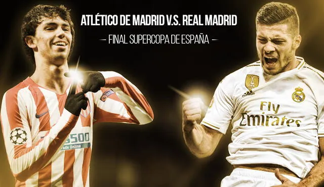 Atlético de Madrid vs. Real Madrid juegan hoy por la final de la Supercopa de España. Foto: Composición La República