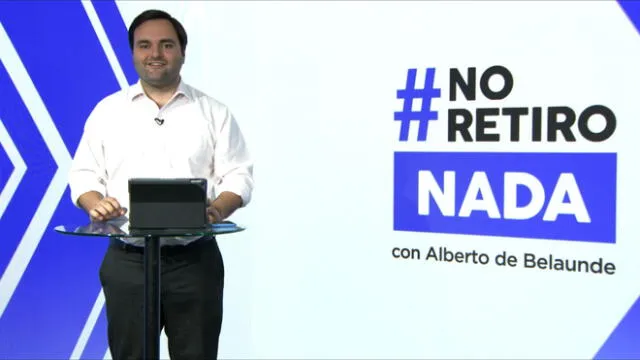 Las “fake news” - NO RETIRO NADA con Alberto De Belaunde 
