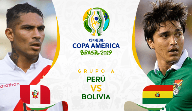 Perú vs. Bolivia EN VIVO en partidazo por la segunda fecha de la Copa América 2019