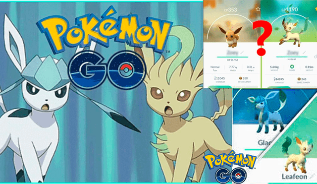 Pokémon GO: Captura de Glaceon y Leafeon sería posible con este truco [FOTOS Y VIDEO]