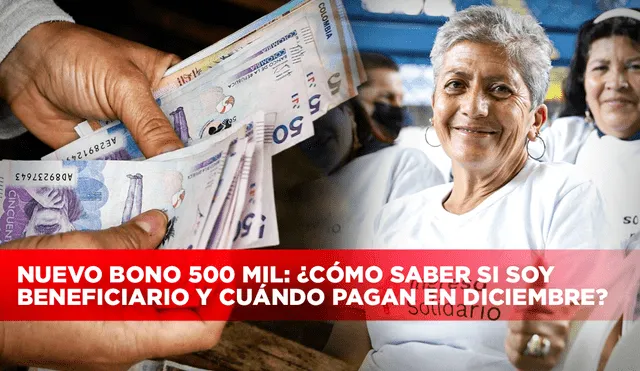 Miles de familias colombianas podrán recibir el bono 500 mil en diciembre. Foto: Jazmin Ceras/ composición LR