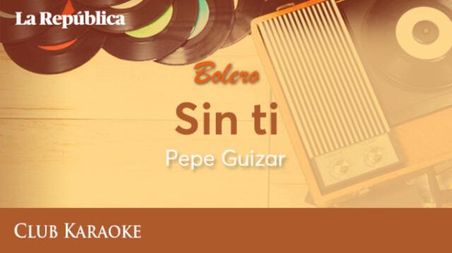 Sin ti, canción de Pepe Guizar