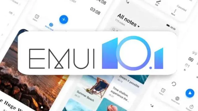 Huawei: conoce la lista de los primeros teléfonos que recibirán la actualización a EMUI 10.1 [FOTOS]