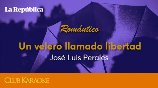 Un velero llamado libertad, canción de José Luis Perales