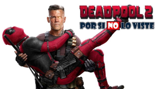 Deadpool 2 se encuentra en la lista de recomendaciones para ver durante el fin de semana. (Foto: YouTube Por Si No Lo Viste)