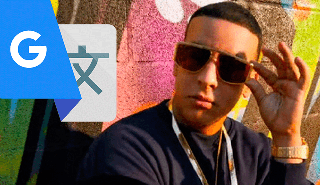 Google Traductor: Esta es la perturbadora versión de 'Dura' de Daddy Yankee 
