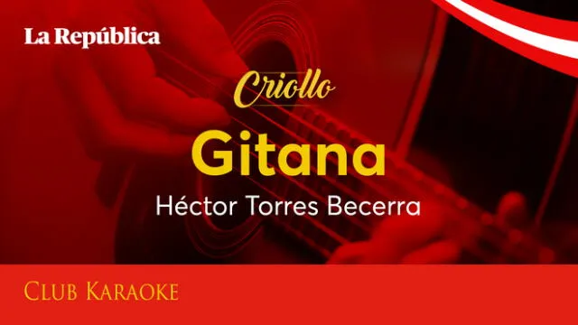 Gitana, canción de Héctor Torres Becerra