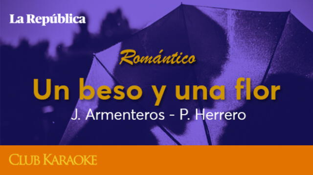 Un beso y una flor, canción de J. Armenteros – P. Herrero