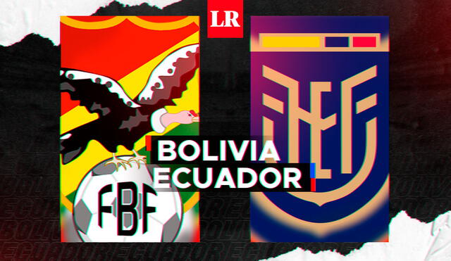 Ecuador y Bolivia juegan este jueves por la fecha 3 de las Eliminatorias Qatar 2022. Foto: Composición de Gerson Cardozo / La República