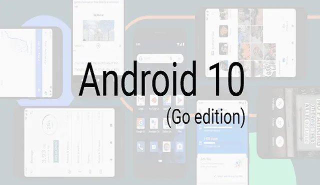 Android 10 Go Edition.