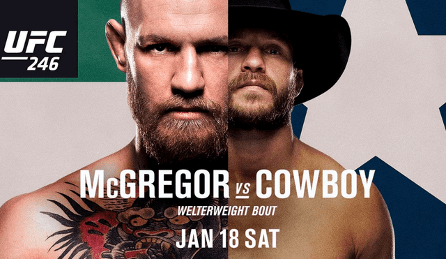 UFC 246 McGregor vs. Cowboy Cerrone | cada vez más cerca la pelea que marcará el regreso del luchador irlandés al octágono tras un año inactivo.