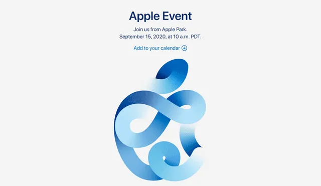 Transmisión del Apple Event 2020 será hoy 15 de septiembre a las 12:00 p. m. hora Perú. Foto: Apple.