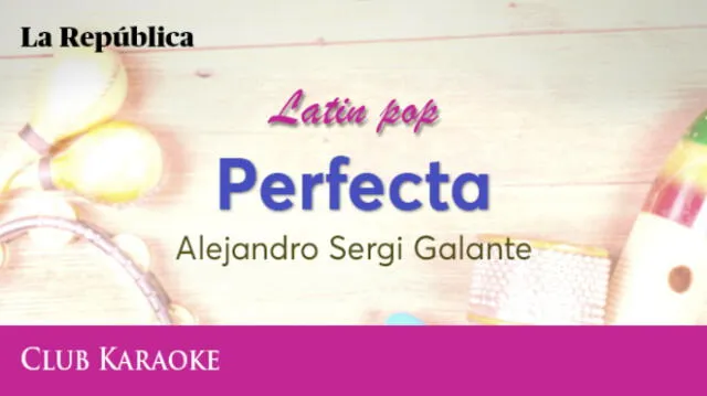 Perfecta, canción de Alejandro Sergi Galante