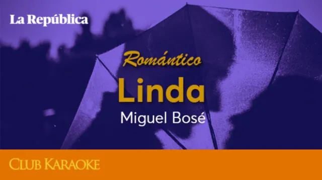 Linda, canción de Miguel Bosé