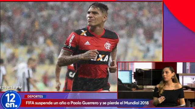 12 en punto: FIFA suspende a Paolo Guerrero por un año [VIDEO]  