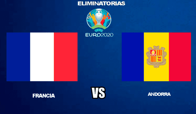 Francia vs. Andorra EN VIVO por las Eliminatorias de la Eurocopa 2020