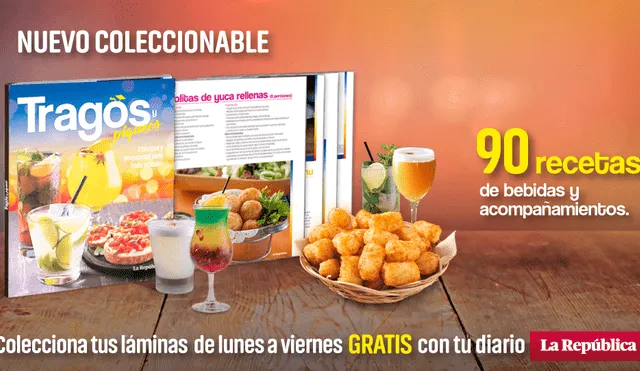 La República presenta el nuevo coleccionable "Tragos y piqueos"