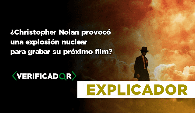 Nolan no ha afirmado que realizó una explosión nuclear. Foto: composición LR / Universal
