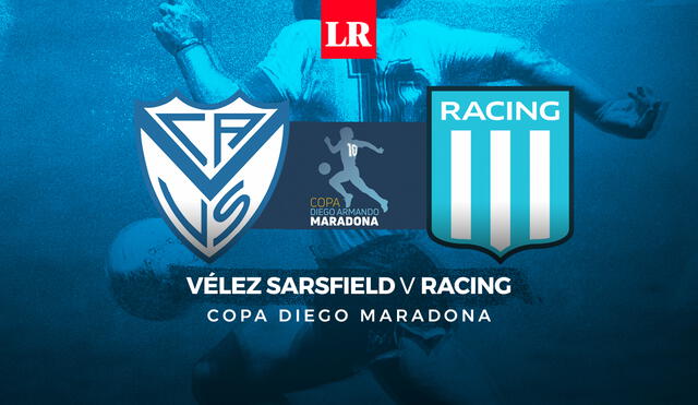 Vélez Sarsfield enfrenta a Racing por la Copa Diego Maradona. Foto: Composición Fabrizio Oviedo/La República