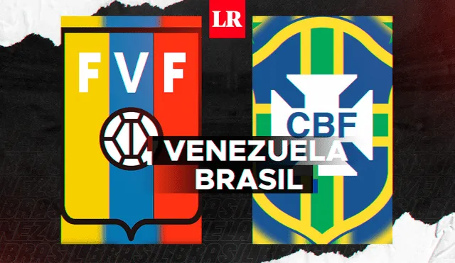 Venezuela choca ante Brasil por las Eliminatorias a Qatar 2022. Foto: Composición/La República