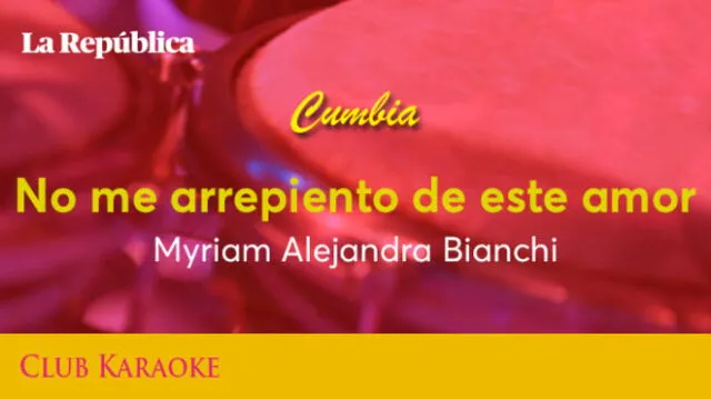 No me arrepiento de este amor, canción de Myriam Alejandra Bianchi