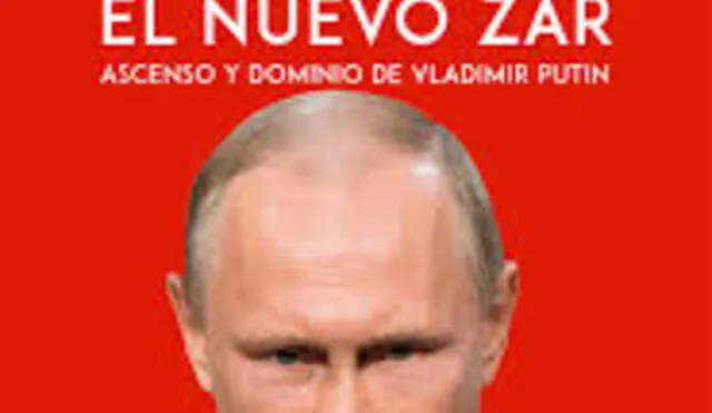 El nuevo zar, libro sobre la vida de Vladímir Putin