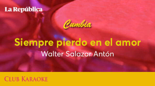 Siempre pierdo en el amor, canción de Walter Salazar Antón