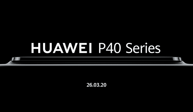 Sigue aquí todas las novedades del evento de lanzamiento del Huawei P40.
