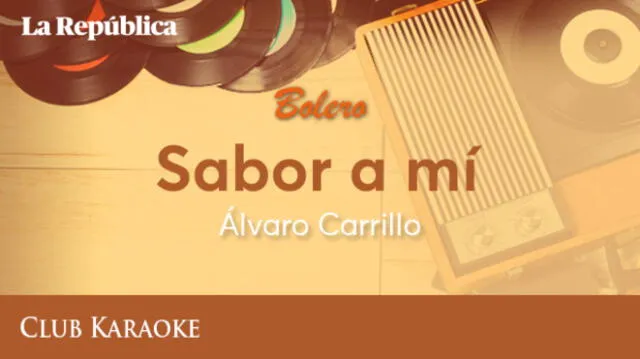 Sabor a mí, canción de Álvaro Carrillo 