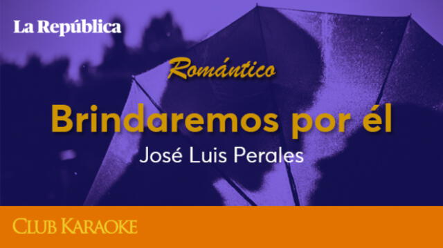 Brindaremos por él, canción de José Luis Perales – Massiel