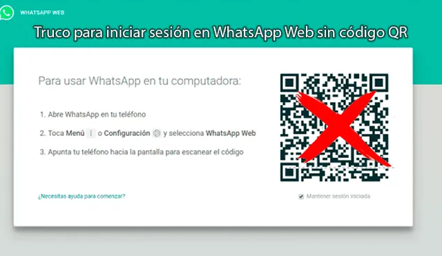 Truco para iniciar sesión en WhatsApp Web sin escanear el código QR. Foto: composición La República.