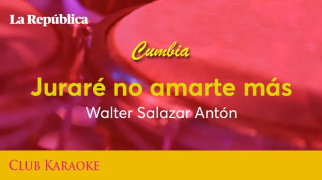 Juraré no amarte más, canción de Walter Salazar Antón