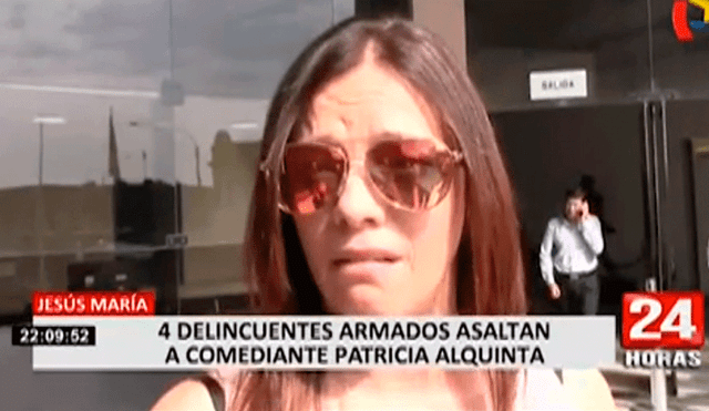 Patricia Alquinta sufre asalto y es encañonada por delincuentes