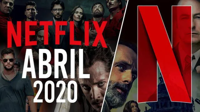 Series, películas y documentales estrenos para abril de 2020 - Fuente: Netflix