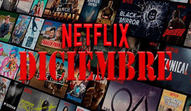 Netflix: Todos los estrenos en series y películas para diciembre