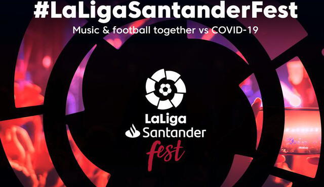 LaLigaSantander Fest será un evento benéfico para apoyar a la gente que está luchando contra el coronavirus.