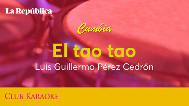 El tao tao, canción de Luis Guillermo Pérez Cedrón