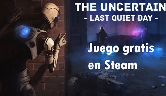 Steam regala The Uncertain: Last Quiet Day por tiempo limitado.