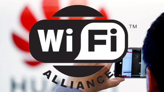 Red Wi-Fi Alliance rompe relaciones con Huawei [VIDEO]