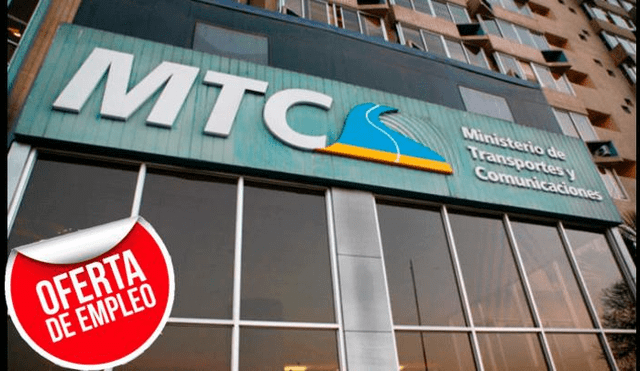 Ofertas de trabajo: MTC ofrece puestos con sueldos de hasta S/ 13.000