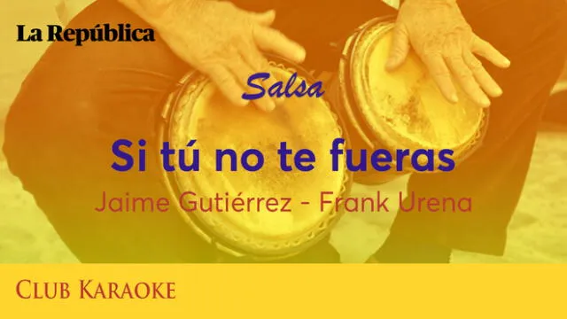 Si tú no te fueras, canción de Jaime Gutiérrez – Frank Urena