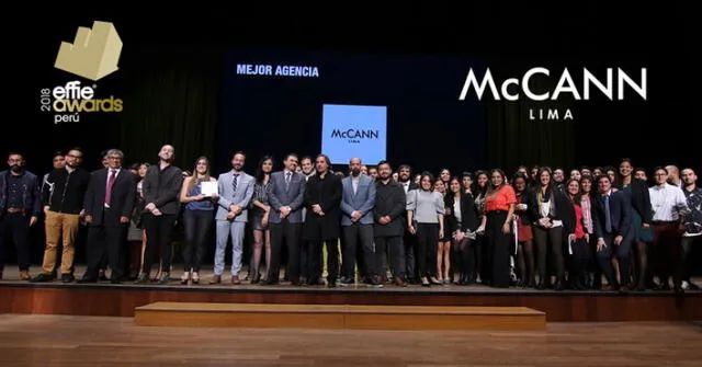 Effie Awards 2018: McCann Lima fue reconocida como la Agencia del Año
