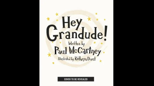 YouTube: Paul McCartney publicará libro inspirado en sus nietos [VIDEO]