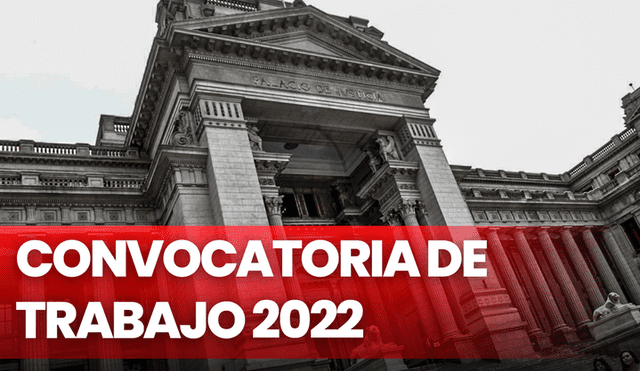 Convocatoria Poder Judicial 2022: la entidad busca a 19 profesionales para empleo en varia regiones del Perú. Foto: composición de Fabrizio Oviedo/La República