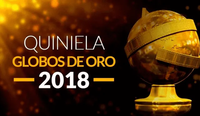 Globos de Oro 2018: estas son las favoritas de la premiación